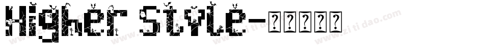 Higher Style字体转换